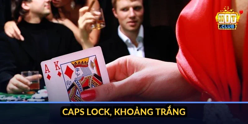 Hai thủ phạm khiến nhập đúng vẫn báo sai mật khẩu - bộ gõ tiếng Việt đang bật và phím Caps Lock cùng khoảng trắng thừa