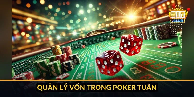 Minh họa bốn nguyên tắc nền tảng cho người mới - chọn vị trí ngồi, bỏ bài đúng lúc và quản lý vốn 2-5% mỗi ván