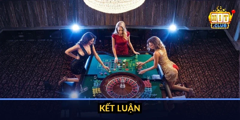 Thông điệp tổng kết về làm đại lý HitClub bền vững từ vai trò cộng tác viên và xây hệ thống tuyến dưới thật